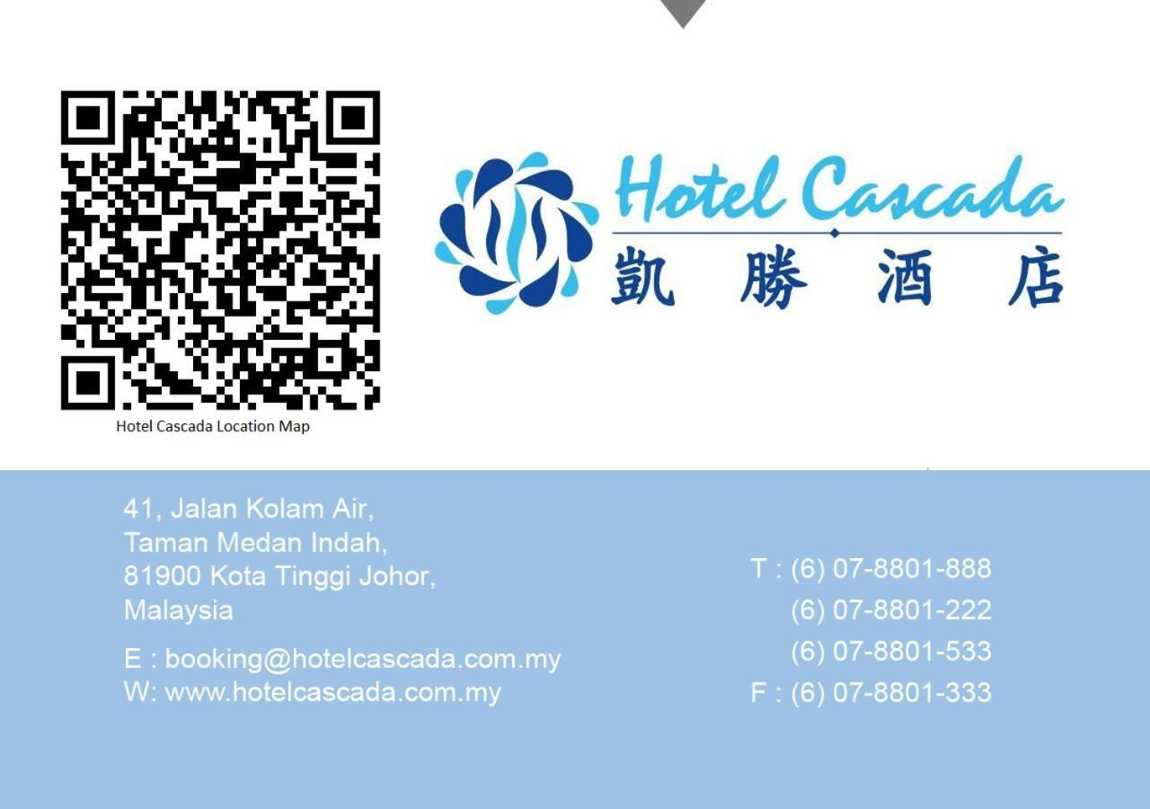 Hotel Cascada Kota Tinggi Bagian luar foto